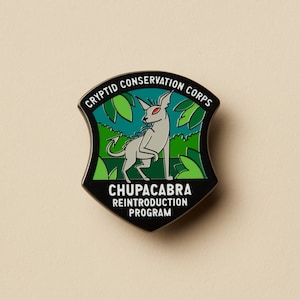 Chupacabra Reintroduction Program Mini Pin