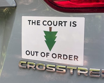The Court Is Out of Order Magnet