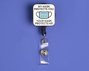 My Mask Protects You Badge Reel - Swivel Clip