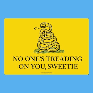 No One is Treading On You, Sweetie Sticker XL