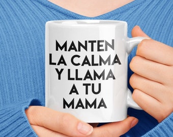 Regalo Para Estudiante - Manten La Calma Y Llama A Tu Mama - Para Hijo Hija