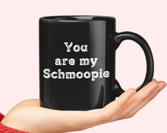 Valentines Day - Anniversary Mug - You Are My Schmoopie - Coffee Tea Cup For Wife Husband Girlfriend Boyfriend Fiance Friend Bestie Bff