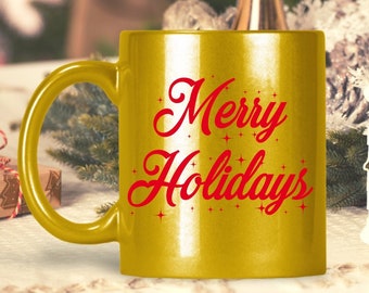 Merry Holidays Coffee Mug - Christmas in July - Gift Idea