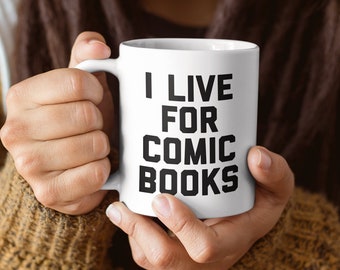 Comic Book Lover Gifts - I Live For Comic Books Mug - Coffee Tea Cup For Graphic Novel Fans