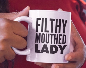 Filthy Mouthed Lady Coffee Mug - Resist - Persist - Resistance Tea Cup - Feminist Gift