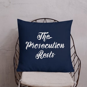 Attorney Gift The Prosecution Rests Navy Blue Throw Pillow Lawyer Birthday image 1