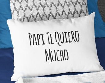 Regalo Para Papa - Papi Te Quiero Mucho Pillowcase - Cumpleaños - Dia Del Padre Pillow Case