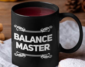 Vestibular Therapist Gift - Balance Master Black Coffee Tea Mug - Balance Physical Therapy Present