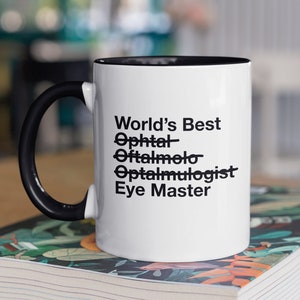 Regalo para oftalmólogo: el mejor oftalmólogo del mundo. Taza de café bicolor Eye Master. Taza de té para el Dr.