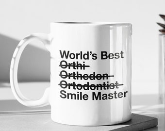 Orthodontist Mug - Worlds Best Smile Master - Dental School Graduation Gift