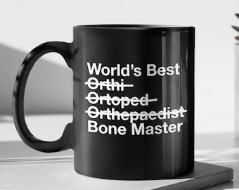 Orthopedist Gift - Worlds Best Bone Master Black Coffee Mug - Orthopedic Surgeon Birthday