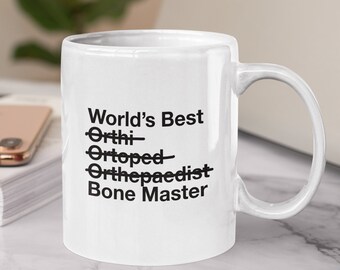 Orthopedist Gift - Worlds Best Bone Master Coffee Mug - Orthopedic Surgeon Birthday