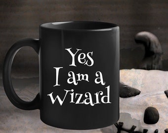 Halloween Themed Mug - Yes I Am A Wizard Fandom Coffee Mug Tea Cup Cosplay Gift