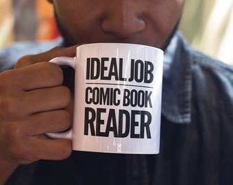 Comic Book Lover Gifts - Ideal Job Comic Book Reader Mug - Funny Coffee Tea Cup For Fans