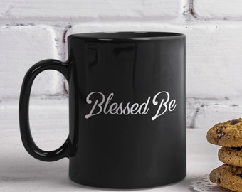 Wicca Mug -  Blessed Be Black Coffee Mug - Tea Cup - Pagan Gift