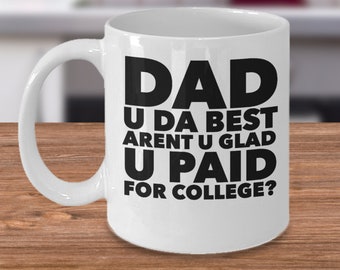 Funny fathers day gift ideas  dad u da best coffee or tea mug