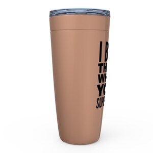 Contractor Gift I Build Things Whats Your Superpower Tumblers image 5