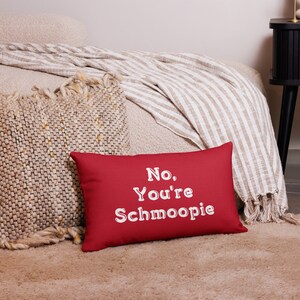 Valentines Day Gift - No Your Schmoopie Red Throw Pillow