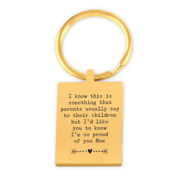 Mothers Day Gift So Proud Of You Mom Engraved Keychain Birthday Gift For Mom Keychains Lanyards Keychains Somoto Cz
