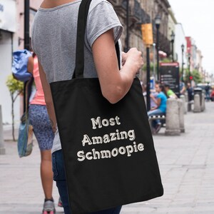 Anniversary Gift Most Amazing Schmoopie Tote bag For Boyfriend Girlfriend Fiance Husband Wife Valentines Day image 4