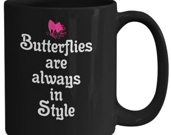 Butterfly Coffee Mug Butterflies Are Always In Style Black Tea Cup Butterfly Keeper Gift