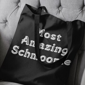 Anniversary Gift Most Amazing Schmoopie Tote bag For Boyfriend Girlfriend Fiance Husband Wife Valentines Day image 3