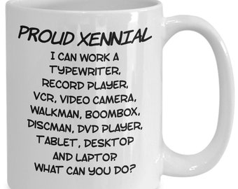Gifts For Xennials - Proud Xennial Mug - Funny Nostalgic Coffee Cup - Child of the 80s