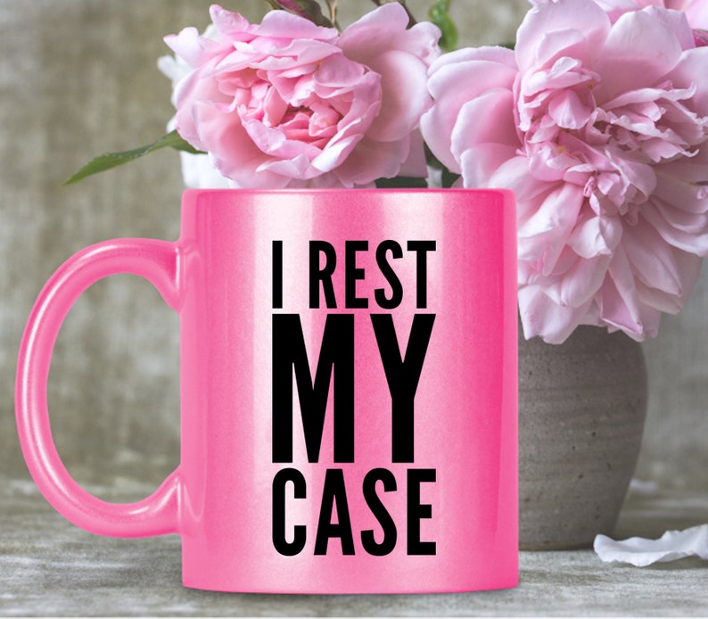 Lawyer Funny Gifts I Rest My Case Sparkly Coffee Mug Tea Cup Retirement Graduate Law Firm Partner Attorney Birthday Present image 2