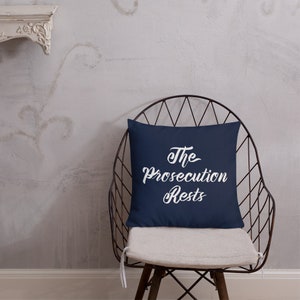 Attorney Gift - The Prosecution Rests Navy Blue Throw Pillow