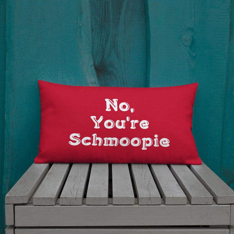 Valentines Day Gift No Your Schmoopie Red Throw Pillow image 8