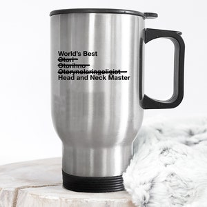 Ear Nose And Throat Doctor Gift World's Best Head And Neck Master Travel Coffee Mug Otorhinolaryngologist Present ENT Surgeon image 3