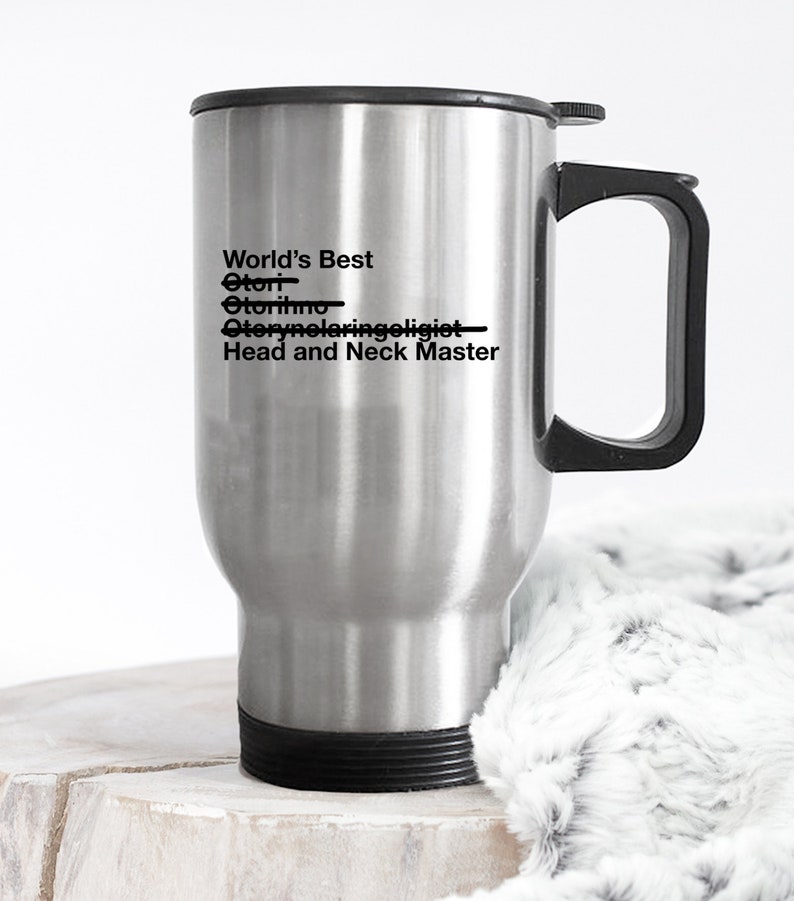 Ear Nose And Throat Doctor Gift World's Best Head And Neck Master Travel Coffee Mug Otorhinolaryngologist Present ENT Surgeon image 3