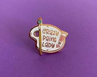 Crazy Paint Lady Pin | Female Artist Enamel Pin | Artist Gift Ideas | Art Lovers | Artsy Gifts for Her | Female Empowerment