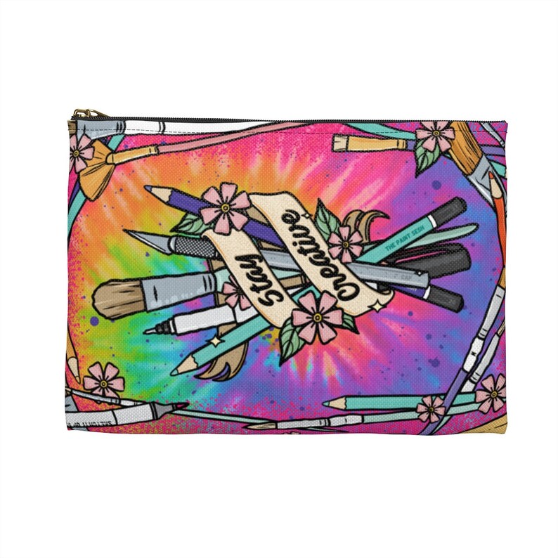 Stay Creative Accessory Pouch Art Stash Bag | Art Lovers | Gifts for Artists | Pencil Pouch | School Supplies Tie Dye