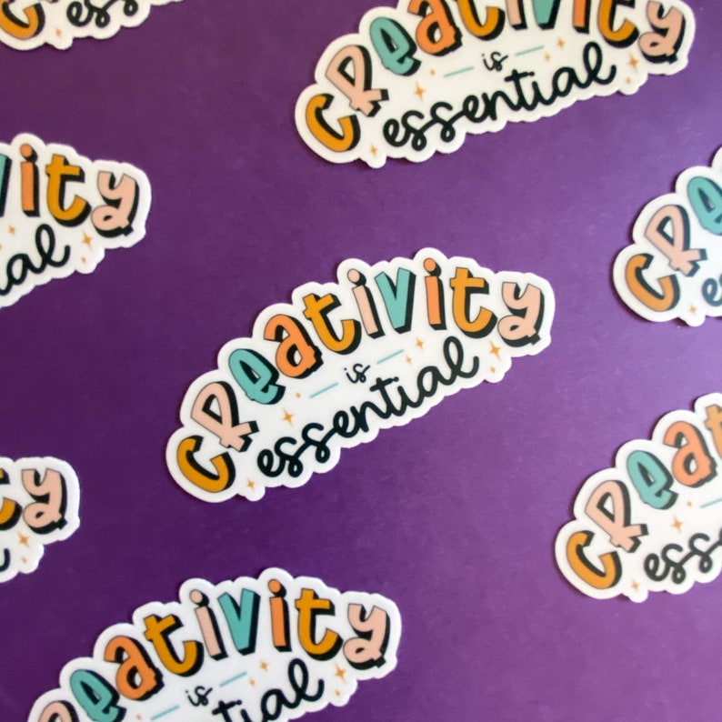 Creativity Sticker | Gifts for Artists | Stickers with Sayings | Artist Accessory | Creativity is Essential Sticker | Art Lovers image 5
