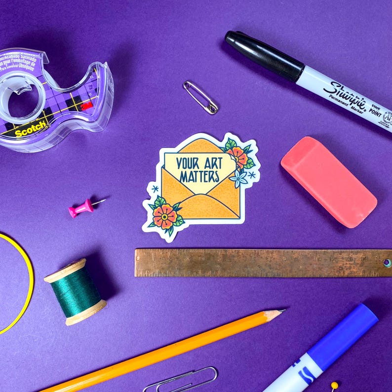 Your Art Matters Sticker - [ Artist Sticker | Gifts for Artists | Artist Accessory | Motivational Sticker | Creative Gift Ideas ] afbeelding 2