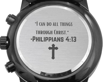 Philippians 4:13 Watch - "I Can Do All Things Through Christ" - Christian Inspirational Watch