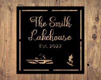 Personalized Lake House Sign-Lake House Sign-Wakeboard Decor-Metal Signs-Laser cut Sign-Personalized Sign-Lake House Decor-Boating Sign