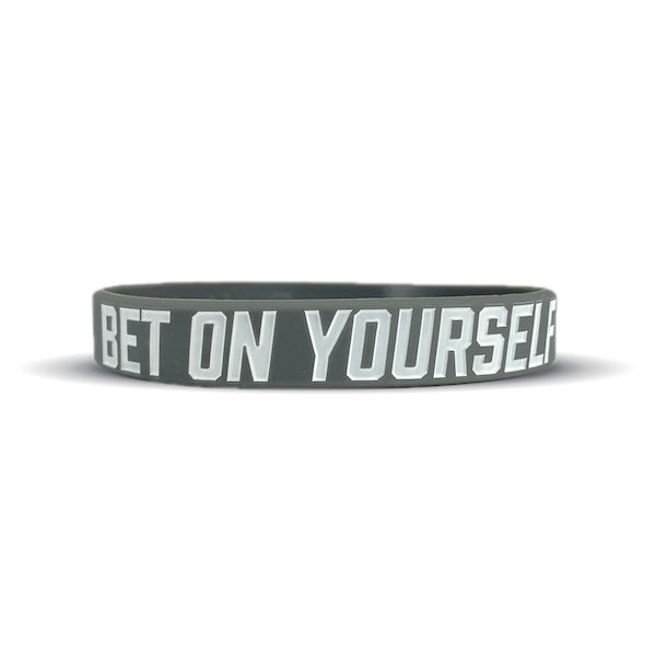 Bet On Yourself Wristband - 3 Sizes Available