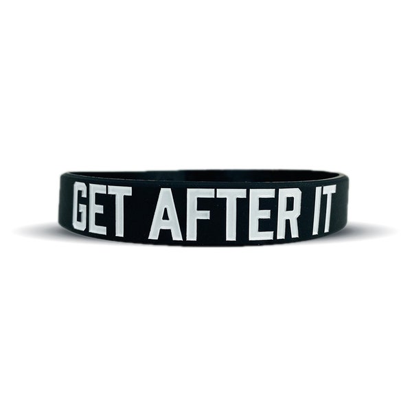 Get After It Wristband - 3 Sizes Available