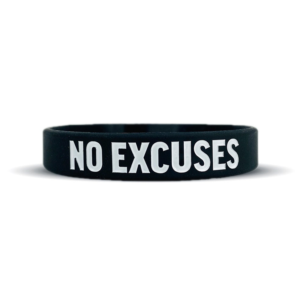 No excuses deals wristband