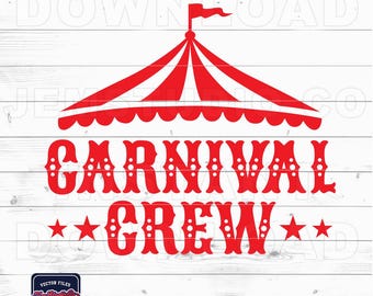Carnival Crew SVG: Circus Birthday Shirt Design (Digital Download)
