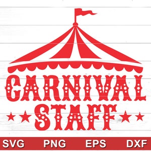 Camisa de cumpleaños de circo, atuendo de cumpleaños, diseños de camisas - Personal de carnaval SVG_tent - Cricut DIY, Silhouette Cameo (svg, png, eps, dxf)