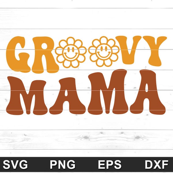 Groovy Mama SVG - 70s Mommy Boho Pregnancy Reveal, Themed Birthday Party - Files for Cricut, Silhouette, Sublimation (svg, png, eps, dxf)