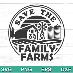 Save the Family Farms SVG - Support Your Local Farmer SVG | Farming svg | Farm svg | Livestock svg |  Commercial use