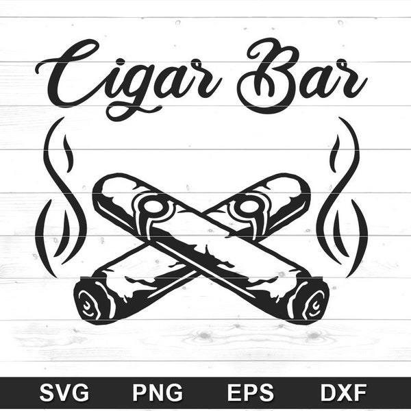 Cigar Bar SVG - Carved Wood Sign, Cigar Decor, Cigar Gifts, Cigar svg Cut Files for Cricut, Silhouette (svg, png, eps, dxf)
