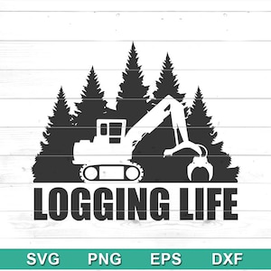 Logging Life Log-Loader SVG-Datei - Waldszene SVG - Dateien für Cricut, Silhouette geschnitten Dateien (svg, png, eps, dxf)