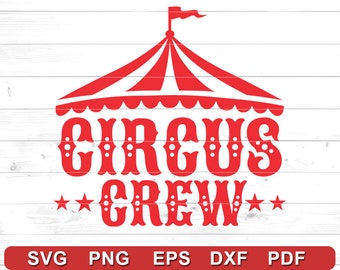 Circus Crew SVG: Birthday Shirt Design (Digital Download)