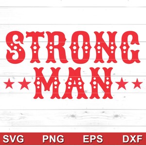 Strong Man SVG - shirtontwerpen, bestanden voor Cricut DIY, Silhouette Cameo, sublimatie (svg, png, eps, dxf)