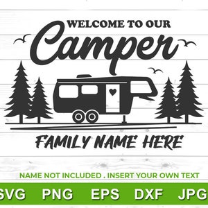 5th Wheel Camper svg-Fifth Wheel Camping svg-Travel Trailer Design- RV Campsite Bucket- Family Welcome Sign - Happy Camper - Commercial use